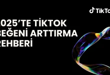 2025te tiktok beğeni arttırma rehberi